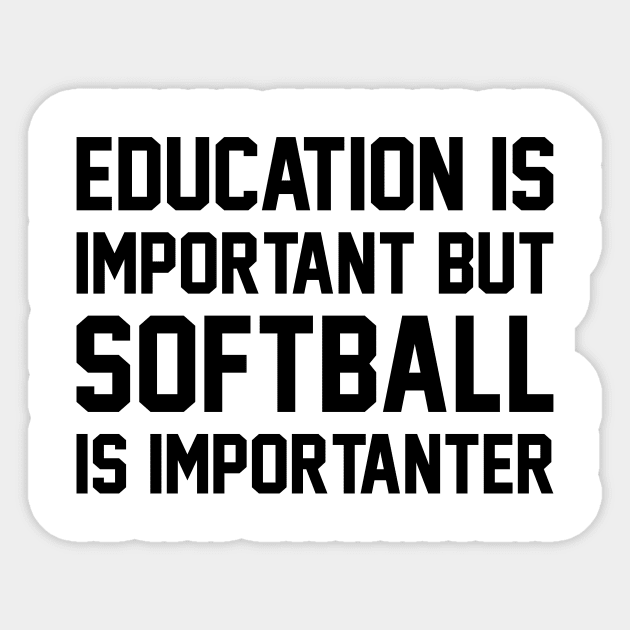 Education Is Important But Softball Is Important Sticker by DanYoungOfficial